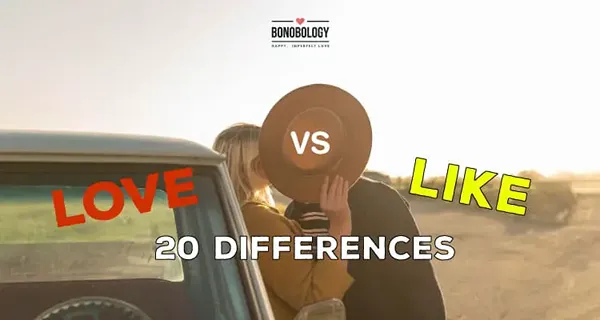 Love vs Like - 20 rozdielov medzi vami a ja sa mi páči